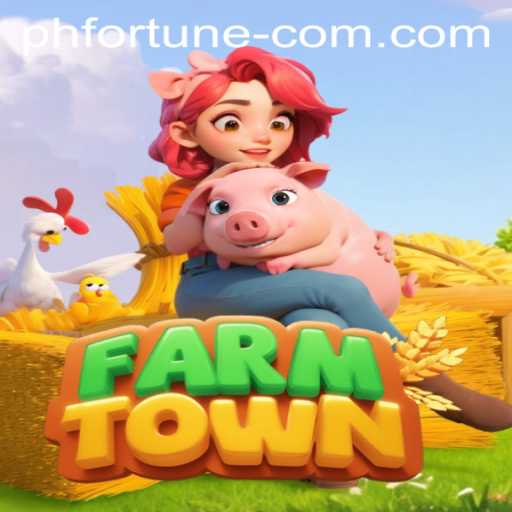FarmTown: Exploring the Engaging World of Farming and the Legendary PH Fortune