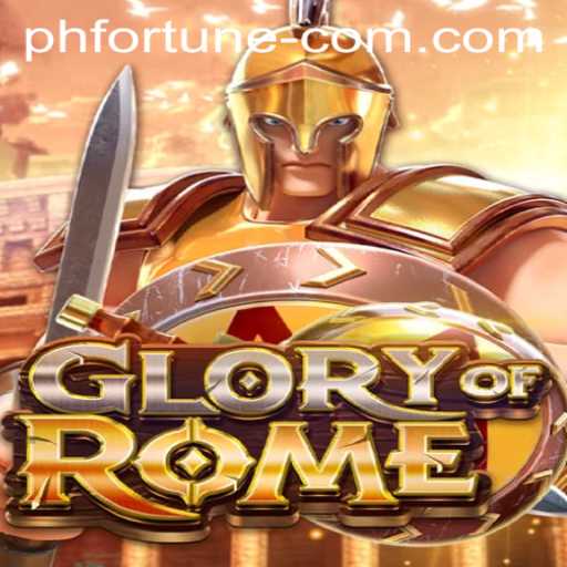 Experience the Excitement of GloryofRome through PH FORTUNE