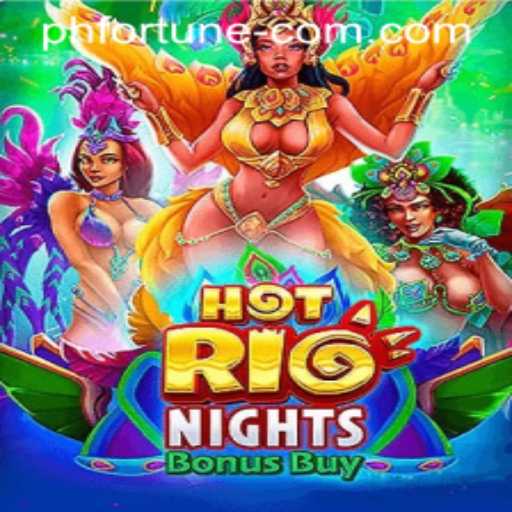 Experience the Excitement of HotRioNightsBonusBuy: Dive into a World of Entertainment with PH FORTUNE